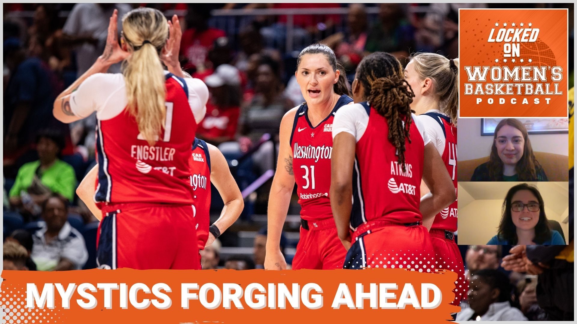 Locked On Women S Basketball Washington Mystics Forging Ahead The Next