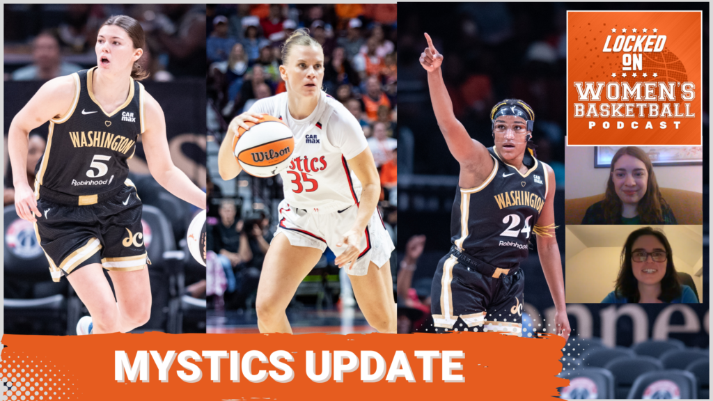 Locked On Women’s Basketball: Making sense of the 0-12 Washington Mystics – The Next